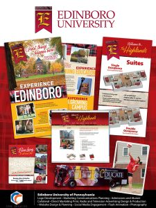 Image Text Description:Edinboro University o f Pennsylvania Logo Development •Marketing Communications Planning •Admissions and Alumni Collateral •Direct Marketing Print, Radio and Television Advertising Design &Production • Website Design &Planning •Social Media Engagement •Flash Animation •Photography